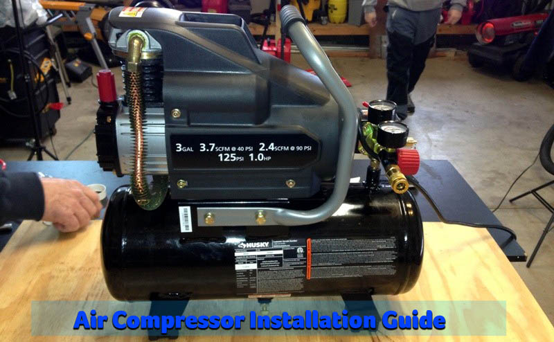 Air Compressor Installation Guide