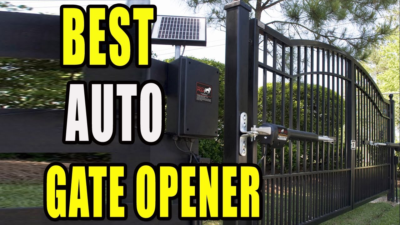How to Buy A Best Automatic Gate Opener